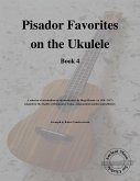 Pisador Favorites on the Ukulele (Book 4) (fixed-layout eBook, ePUB)