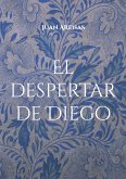 El despertar de Diego (eBook, ePUB)