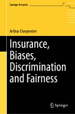Insurance, Biases, Discrimination and Fairness (eBook, PDF)