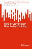 Type-3 Fuzzy Logic in Time Series Prediction (eBook, PDF)