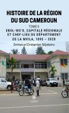 Histoire de la région du sud Cameroun - Tome 2 (eBook, ePUB)