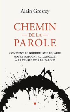 Chemin de la Parole (eBook, ePUB) - Grosrey, Alain