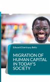 Migration of Human Capital in Today's Society (eBook, ePUB)