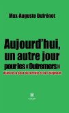 Aujourd&quote;hui, un autre jour pour les « Outremers » (eBook, ePUB)