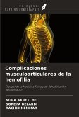 Complicaciones musculoarticulares de la hemofilia