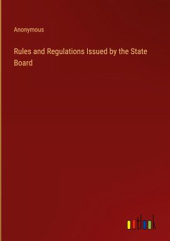 Rules and Regulations Issued by the State Board