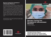 Nurses Caring For Peripheral Intravenous Devices
