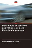 Dynamique et contrôle des véhicules : De la théorie à la pratique