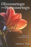 Glimmerings and Stammerings
