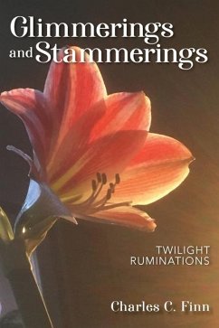 Glimmerings and Stammerings - Finn, Charles C