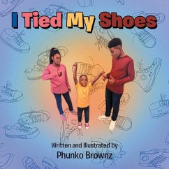 I Tied My Shoes - Brownz, Phunko