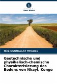 Geotechnische und physikalisch-chemische Charakterisierung des Bodens von Nkayi, Kongo