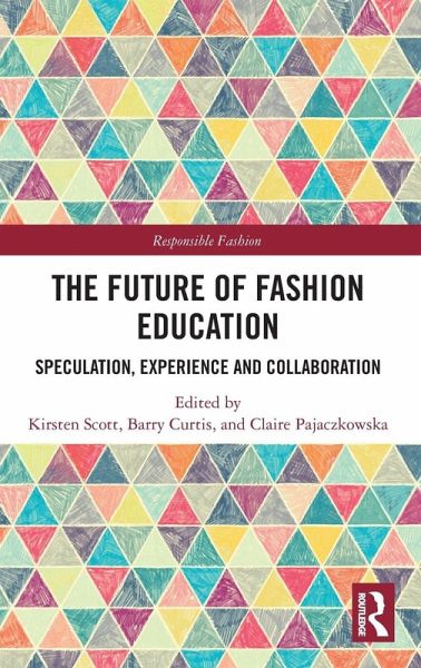 The Future of Fashion Education The Future of Fashion Education