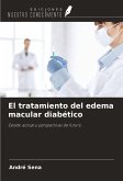 El tratamiento del edema macular diabético