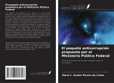 El paquete anticorrupción propuesto por el Ministerio Público Federal