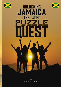 Unlocking Jamaica The Word Puzzle Quest - Hall, Ivan L.