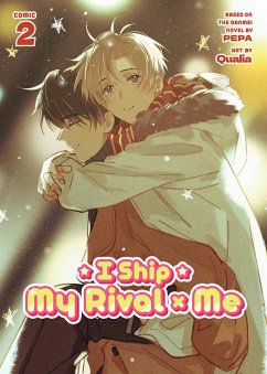 I Ship My Rival X Me (the Comic / Manhua) Vol. 2 - Pepa