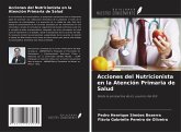 Acciones del Nutricionista en la Atención Primaria de Salud