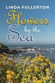 Flowers by the Sea