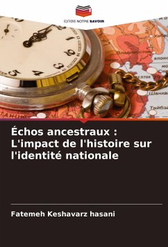 Échos ancestraux : L'impact de l'histoire sur l'identité nationale - Keshavarz hasani, Fatemeh