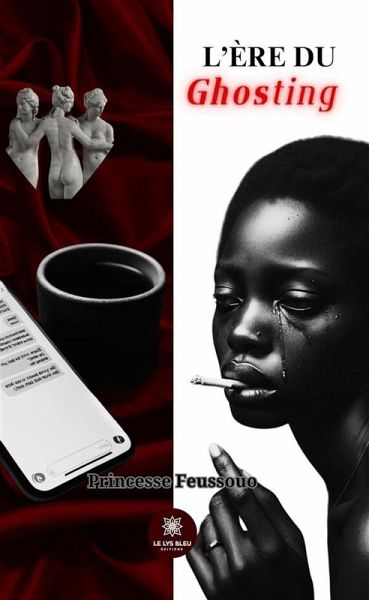 L'ère du ghosting (eBook, ePUB)