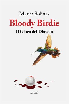 Bloody Birdie. Il Gioco del Diavolo (eBook, ePUB) - Solinas, Marco