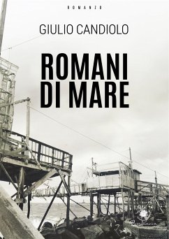 Romani di mare (eBook, ePUB) - Candiolo, Giulio