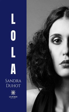 Lola (eBook, ePUB) - Duhot, Sandra