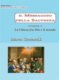 Il Messaggio della Salvezza Vol. 2: La chiesa fra Dio e il mondo (eBook, PDF)