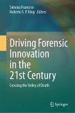 Driving Forensic Innovation in the 21st Century (eBook, PDF)