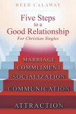 Five Steps To A Good Relationship