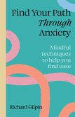 Find your path through anxiety