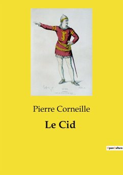 Le Cid - Corneille, Pierre