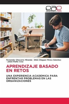 APRENDIZAJE BASADO EN RETOS - Chavarro Miranda, Fernando;Olaguer Pérez Sánchez, Elkin;Riaño Cruz, Julian