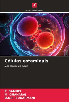 Células estaminais - Samuel, P.;Gnanaraj, M.;Sudarmani, D.N.P.
