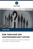 EINE THEOLOGIE DER GASTFREUNDSCHAFT GOTTES