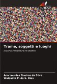 Trame, soggetti e luoghi