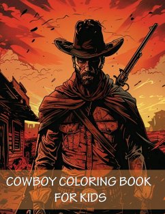 Cowboy Coloring Book For Kids - James, Earl