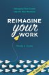Reimagine Your Work - Bild 1