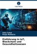 Einführung in IoT, Blockchain und... - Bild 1
