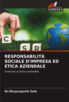 RESPONSABILITÀ SOCIALE D'IMPRESA ED ETICA AZIENDALE - Zala, Dr.Divyarajsinh