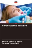 Coronectomie dentaire