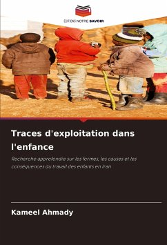 Traces d'exploitation dans l'enfance - Ahmady, kameel