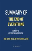 Summary of The End of Everything by Victor Davis Hanson: How Wars Descend into Annihilation (eBook, ePUB)