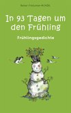 In 93 Tagen um den Frühling (eBook, ePUB)