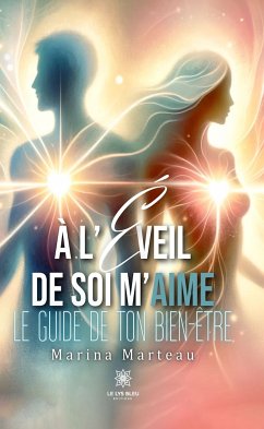 À l’éveil de soi m’aime (eBook, ePUB) - Marteau, Marina