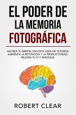 El Poder de la Memoria Fotográfica (eBook, ePUB)