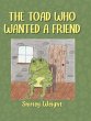 The Toad Who Wanted a Friend - Bild 1