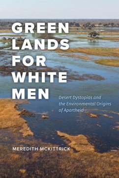 Green Lands for White Men - McKittrick, Meredith