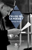 T'es où toi, la poésie ?